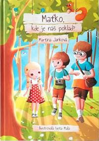 Maťko, kde je náš poklad? - Martina Janková