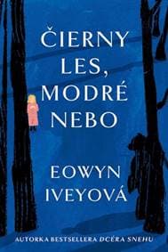Čierny les, modré nebo - Iveyová Eowyn