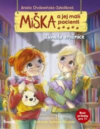 Miška a jej malí pacienti: Záhada knižnice - Cholewińska-Szkolik,Agnieszka Filipowska Aniela