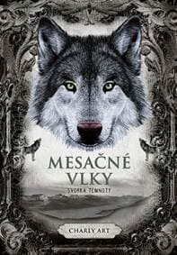 Mesačné vlky 2: Svorka temnoty - Art Charly