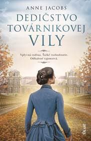 Dedičstvo továrnikovej vily - Jacobs Anne