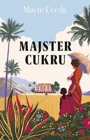 Majster cukru - Uceda Mayte