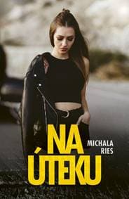 Na úteku - Ries Michala
