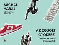 Az égbolt gyökerei - Michal Habaj
