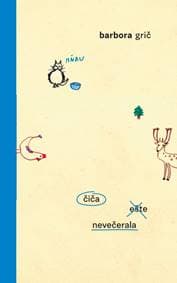 Čiča ešte nevečerala - Barbora Grič