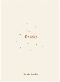 Drobky - Štěpán Smolen
