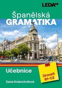 Španělská gramatika - Dana Kratochvílová