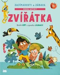 Zvířátka: zajímavosti a zábava - Carolina Grosa