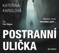 Postranní ulička (audiokniha) - Kateřina Karolová