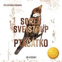 Ptáčátko (audiokniha) - Soren Sveistrup