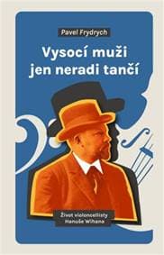 Vysocí muži jen neradi tančí - Pavel Frydrych