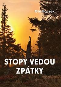 Stopy vedou zpátky - Ota Brouzek