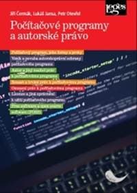 Počítačové programy a autorské právo - Jiří Čermák, Lukáš Jansa, Petr Otevřel