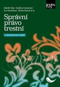 Správní právo trestní - Eva Horzinková, Kateřina Frumarová, Zdeněk Fiala