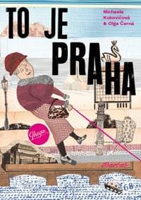 To je Praha - Olga Černá