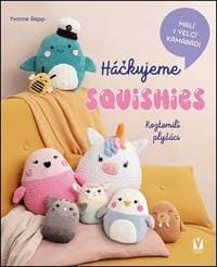 Háčkujeme squishies - Yvonne Rapp