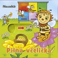 Otevři okénko Pilná včelička - autor neuvedený