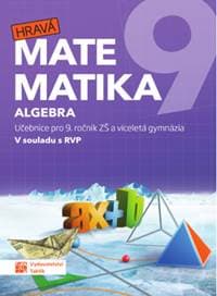 Hravá matematika 9 Algebra - autor neuvedený