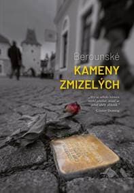 Berounské Kameny zmizelých - autor neuvedený