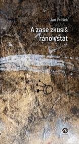 A zase zkusíš ráno vstát - Jan Velíšek, Kameel Machart