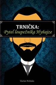 Trnička Pytel loupežníka Hyňajze - Václav Pelikán