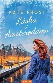 Láska v Amsterodamu - Kate Frost