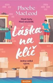 Láska na klíč - Phoebe MacLeod