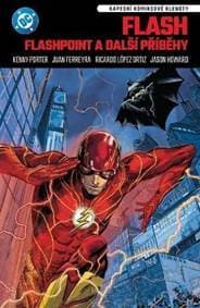 Kapesní komiksové klenoty: Flash: Flashpoint a další příběhy - Ricardo López Ortiz, Kenny Porter