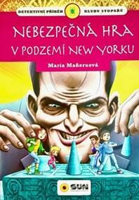 Nebezpečná hra v podzemí New Yorku - María Maneruová