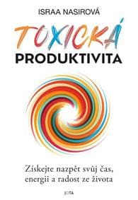 Toxická produktivita - Nasir Israa