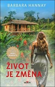 Život je změna - Barbara Hannay