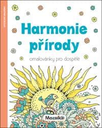 Harmonie přírody Omalovánky pro dospělé - autor neuvedený