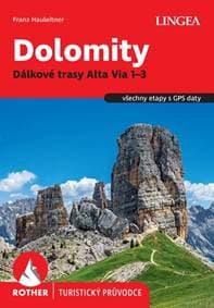 Dolomity, Dálkové trasy Alta Via 1–3 - turistický průvodce Rother - Hauleitner Franz