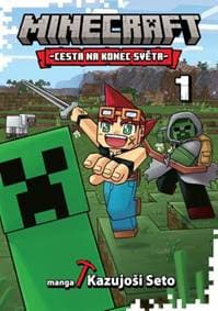 Minecraft manga: Cesta na konec světa 1 - Seto Kazuyoshi