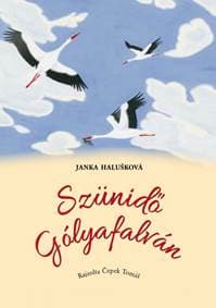 Szünidő Gólyafalván - Halušková Janka