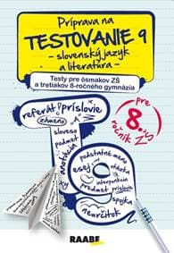 Príprava na testovanie 9 - slovenský jazyk a literatúra - autor neuvedený