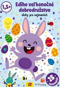 Ediho veľkonočné dobrodružstvo - úlohy pre najmenších (1,5+) - Kolektív autorov
