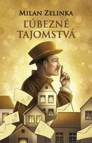 Ľúbezné tajomstvá - Zelinka Milan