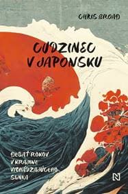 Cudzinec v Japonsku - Chris Broad