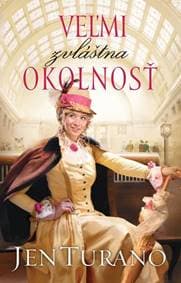 Veľmi zvláštna okolnosť - Jen Turano