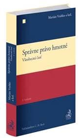 Správne právo hmotné. Všeobecná časť (3. vydanie) - Marián Vrabko, kolektiv