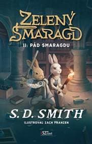 Pád Smaragdu - S.D. Smith