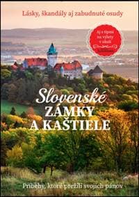 Slovenské zámky a kaštiele - Čarovné Slovensko redakcia mesačníka