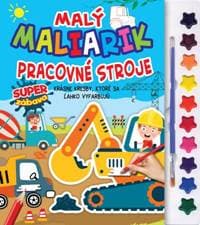 Malý maliarik - Pracovné stroje - autor neuvedený