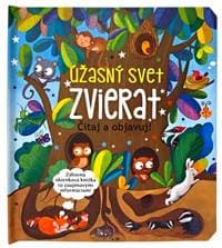 Úžasný svet zvierat Čítaj a objavuj! - FONI-BOOK