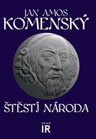Štěstí národa - Jan Amos Komenský