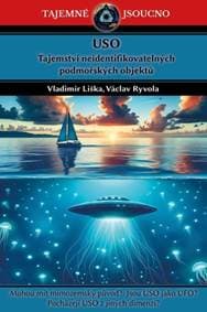 USO Tajemství neidentifikovatelných - Vladimír Liška, Václav Ryvola