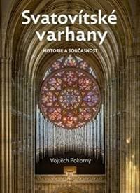 Svatovítské varhany - Vojtěch Pokorný