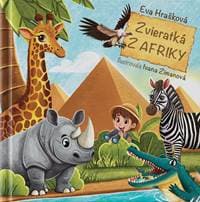 Zvieratká z Afriky - Eva Hrašková