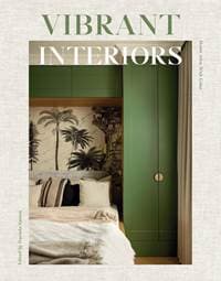 Vibrant Interiors - Daniela Santos Quartino, Loft Publications